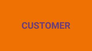 Customer centric